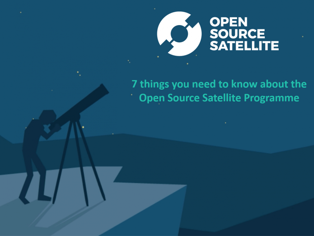 Webinar: 7 things you want to know about the Open Source Satellite Programme